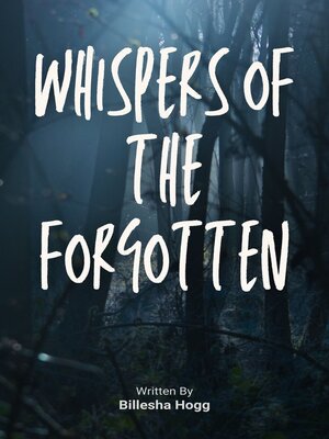 cover image of Whispers of the Forgotten